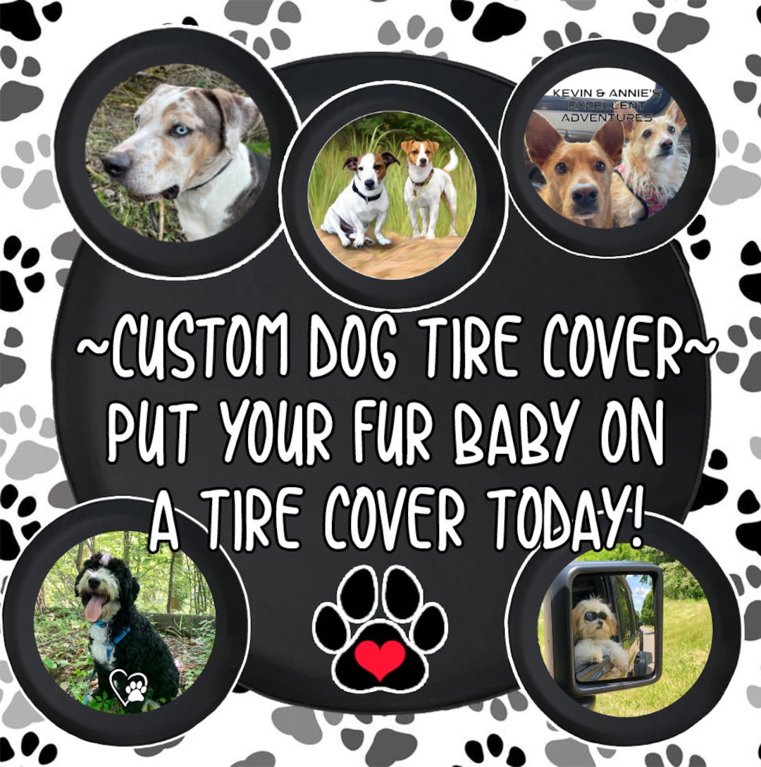 Custom Dog Custom Spare Tire Cover Your Picture and Text Etsy Finland