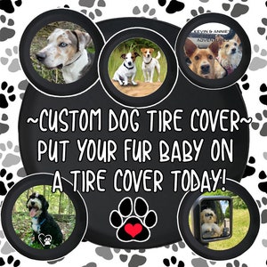 Custom Dog Photo Spare Tire Cover: Personalized Pet Picture & Text