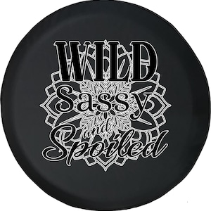 Sassy Wild Country Girl Spare Tire Cover for Jeep, Camper, SUV With or Without Backup Camera Hole