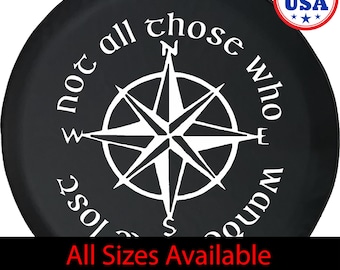 Not All Who Wander Compass Spare Tire Cover for Jeep, Camper, SUV With or Without Backup Camera Hole