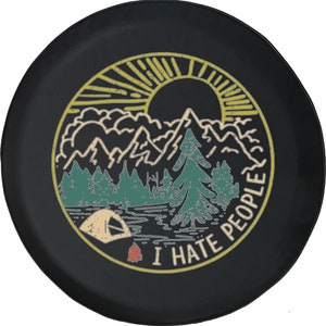 Vintage I Hate People Spare Tire Cover  for Jeep, Camper, SUV With or Without Backup Camera Hole