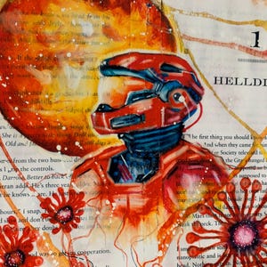 May include: A mixed media artwork on book page paper featuring a red armored figure with a helmet, labeled '1 HELLDIVER'. The composition includes a large orange circular element, white paint splatters, and stylized red floral shapes.