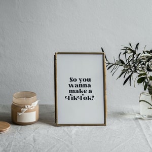 So You Wanna Make A Tiktok Poster Digital Download Office Art Tiktok