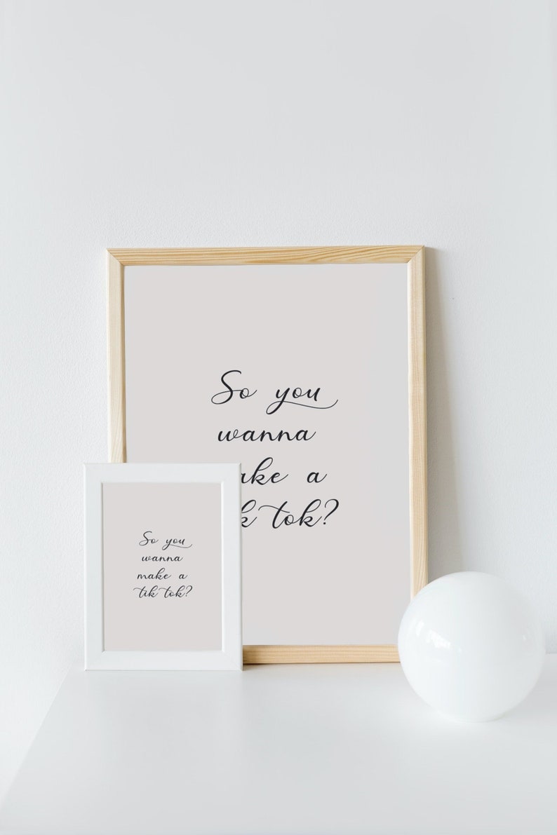 So You Wanna Make A Tiktok Poster Digital Download Tiktok Followers