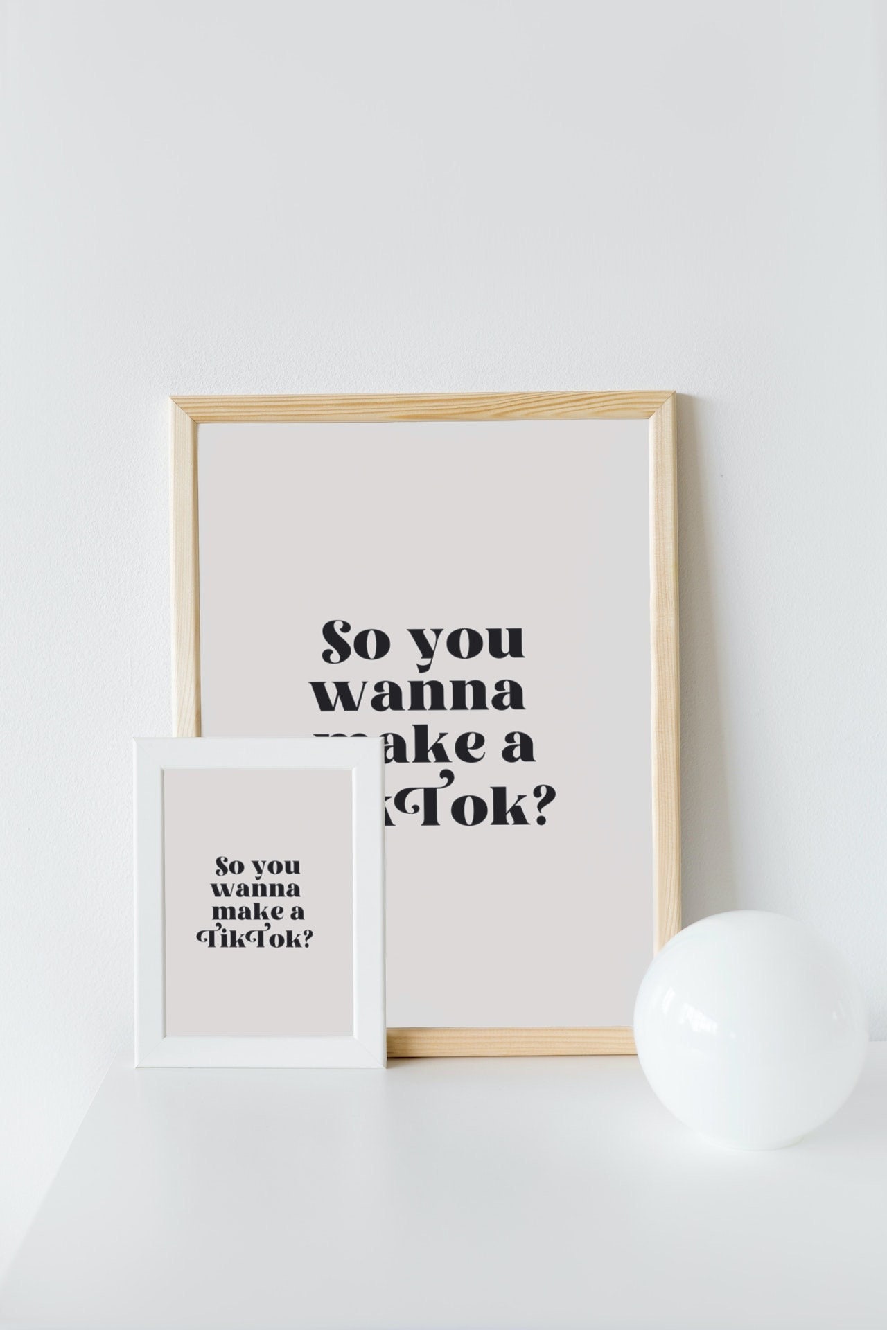So You Wanna Make A Tiktok Poster Digital Download Office Art Tiktok