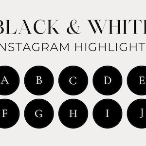 Black + White Alphabet Instagram Highlight Covers