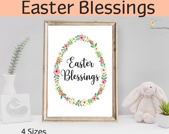 Easter Blessings Sign, Christian Easter Wall Art, Christian Easter Decor, Floral Easter Egg Graphic,  Printable Easter Blessings Picture