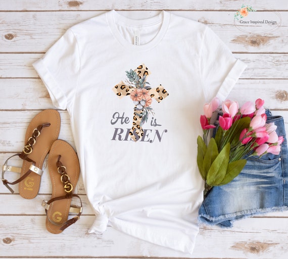 He is Risen Grace T Shirt He is Risen Grace T Shirt