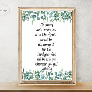 Scripture Picture, Joshua 1:9 Bible Verse Printable, Be Strong and Courageous Print, Christian Picture, Faith Sign, Christian Wall Decor image 5