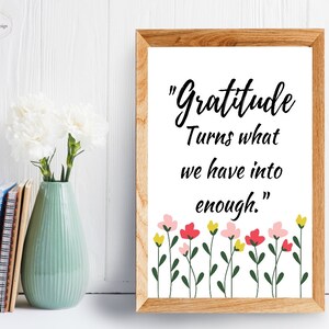 Gratitude Turns What We Have Into Enough, Gratitude Poster, Wall Art Printable, Home Decor, Christian Wall Decor,  3 Sizes, Digital Product