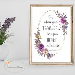Scripture Picture, Mathew 6:21 Bible Verse Print,  Bible Verse Sign, Christian Picture, Scripture Printable, Christian Home Decor, 5Sizes