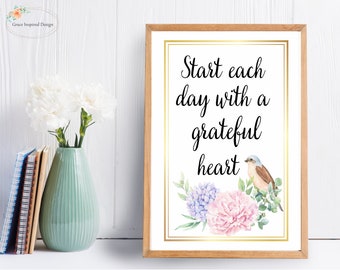 Gratitude Printable Wall Art, Grateful Heart Picture, Start Each Day With A Grateful Heart Print, Inspirational Printable, Gratitude Sign,