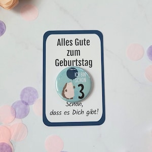 Geschenk 3 Geburtstag Anstecker OHNE Nadel Geschenkidee Kind 3 Geburtstag Button 3 Jahre alt Geburtstagsgeschenk Idee Junge Geschenk Mädchen