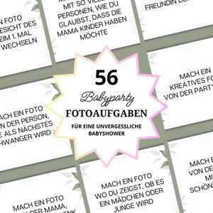 May include: A set of baby shower photo task cards. The central card, in a starburst shape, reads "56 Babyparty Fotoaufgaben für eine unvergessliche Babyshower". Other cards contain instructions in German.