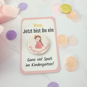 Kindergartenkind Button 2025 Geschenkidee Anstecker Kitakind Perfektes Kindergarten Start Geschenk Button ohne Nadel Prinzessin Mädchen