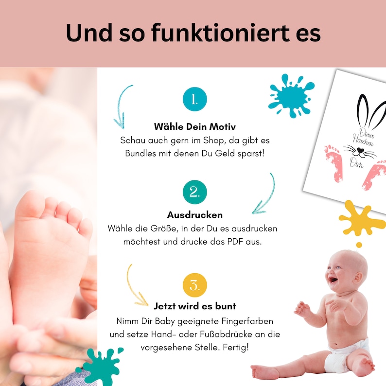 May include: Image showing instructions for creating baby footprints. The steps include choosing a design, printing it, and adding colorful hand or footprints. A baby is shown smiling and wearing a diaper.