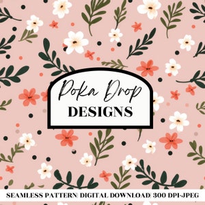 Dainty Floral Pattern, Timeless Floral Seamless Pattern, Repeating File, Tiling Designs, Paper, Fabric, Commercial Use Digital Download