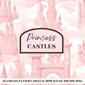 Princess Seamless Digital Pattern, Princess Pattern Castles, Repeating File, Tiling Designs, Princess Fabric, Commercial Use Digital Paper