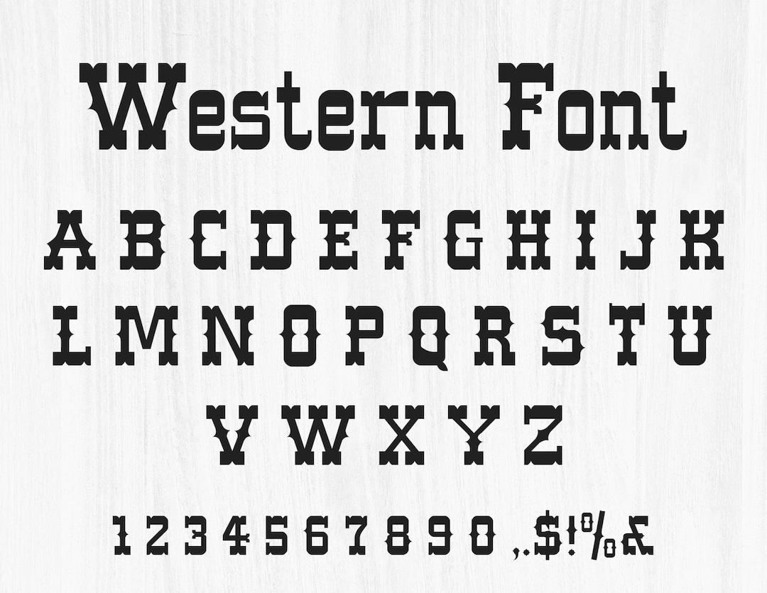 Western Font SVG, TTF Western Letters & Numbers, Cricut Alphabet