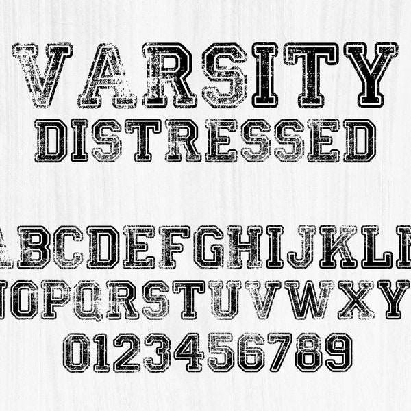 DISTRESSED VARSITY Font SVG, Png, Ttf - Varsity Alphabet svg, letters and numbers, distressed sports font - Files for Cricut