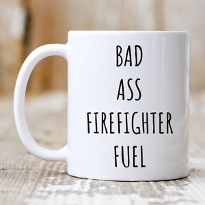 Firefighter Mug, Funny Firefighter Gift, Firefighter Coffee Mug, Firefighter Cup, Gift For Firefighter, Fireman Gift, Fire Department Gift