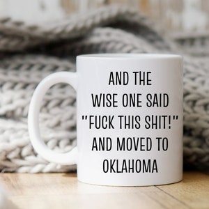 Mudarse al regalo de Oklahoma, mudarse a la taza de café de Oklahoma, mudarse a los regalos de Oklahoma, taza de Oklahoma, regalo de Oklahoma, regalo divertido para mudarse