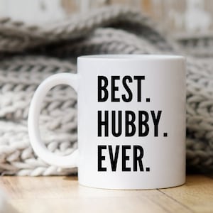 Best Hubby Ever Mug | Gift For Husband | Husband Coffee Mugs | Husband Gifts | Husband Birthday Gift | Christmas Gift For Husband | Husband