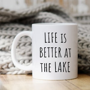 Lake Mug, Lake Gift, Lakehouse Mug, Lake House Gift, Lake Lover Gift, Lakehouse Decor, Lake Life Mug, Gift For Lake Lover, Boat Lover Gift