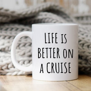 Cruise Mug, Cruise Gift, Cruise Lover Gift, Cruise Coffee Mug, Gift For Cruise Lover, Cruise Mugs, Cruise Gifts, Cruise Cup, Cruise Lovers