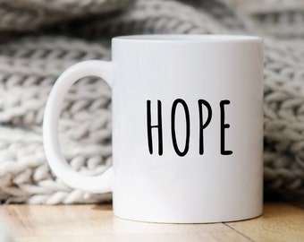 Hope Coffee Mug | Farmhouse Style Coffee Mug | Farmhouse Mug | Mug Gift | Motivational Gift | HOPE | Inspiration Gift For Coffee Lover | Mug