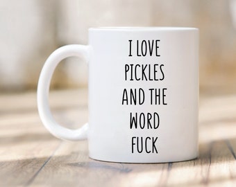 Pickle Mug, Funny Pickle Gift, Pickle Lover Gift, Pickle Mugs, Funny Coffee Mug, Pickle Coffee Mug, Pickle Cup, Pickle Gifts, Funny Gifts