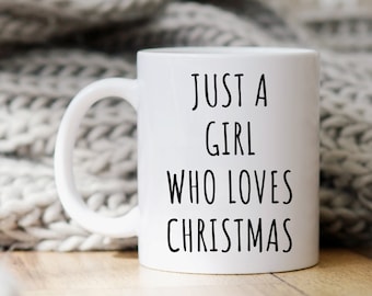 クリスマスが大好きな女の子のマグカップ | 彼女のためのクリスマスマグカップ | 妻へのクリスマスプレゼント | 娘へのクリスマスプレゼント | 女の子へのクリスマスプレゼントマグカップ