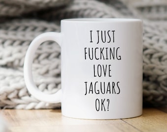Kubek Jaguar, Prezent dla Miłośnika Jaguara, Prezent Jaguar, Zabawne Prezenty Jaguar, Kubek Do Kawy Jaguar, Zabawny Kubek Do Kawy, Po prostu Kurwa Kocham Jaguary Ok Kubek