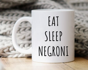 Funny Alcohol Mug | Eat Sleep Negroni | Coffee Cup | Gift for Negroni Lover | Gift for Negroni Drinker | Bartender Gift | Negroni Gift | Mug