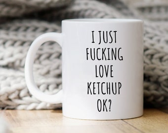 Ketchup Becher, Ketchup Liebhaber Geschenk, Ketchup Geschenk, Ketchup Becher, Lustige Ketchup Geschenke, Lustige Kaffeetasse, Ketchup Tasse, Ich Verdammt Liebe Ketchup