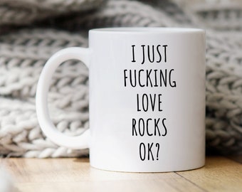 Rock Becher, Rock Geschenk, Rock-Liebhaber-Geschenk, lustige Tassen, lustige Geschenke, Geologie Becher, Geologen Geschenk, Rock-Kaffeetasse, ich liebe einfach Rocks Ok