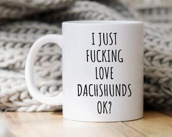 Dachshund Mug, Funny Dachshund Gift, Dachshund Mugs, Dachshubd Lover Mug, Funny Coffee Mug, Dachshund Coffee Mug, Dachshund Owner Gift Cup