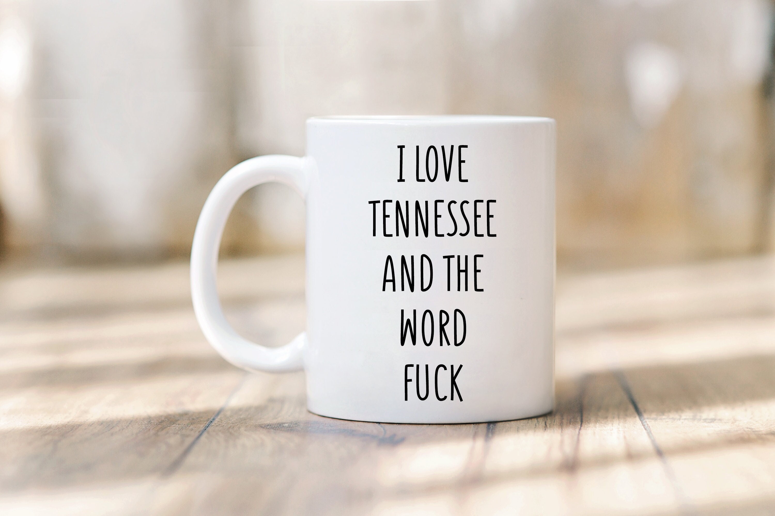 I Love Tennessee and the Word Fuck Mug | Tennessee Mug | Funny