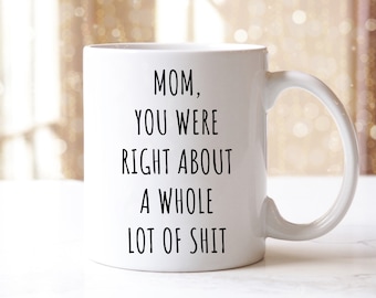 Mom Mug, Mom Gift, Mom Birthday Gift, Mom Christmas Gift, Mothers Day Gift Ideas, Mom Coffee Mug, Mug For Mom, Funny Mom Gifts, Gift For Mom