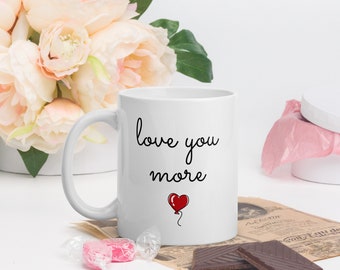 Te amo más / Taza del día de San Valentín / Regalo del día de San Valentín / Taza de San Valentín / Te amo taza / Taza de amor / Regalo de aniversario / Taza de aniversario
