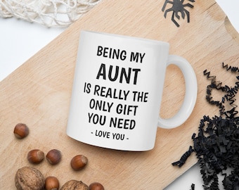 SER MI TÍA es realmente el único regalo que necesitas taza / taza de tía / regalo de tía / regalos divertidos de tía / regalo para tía / taza de café de tía / regalo divertido