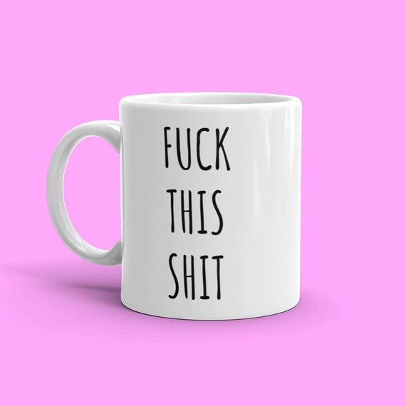 Kaffeetasse Mit Versteckter Botschaft 'Fuck This Shit' – Lustiges Geschenk Für Büro & Homeoffice, 330 Ml, Weiß