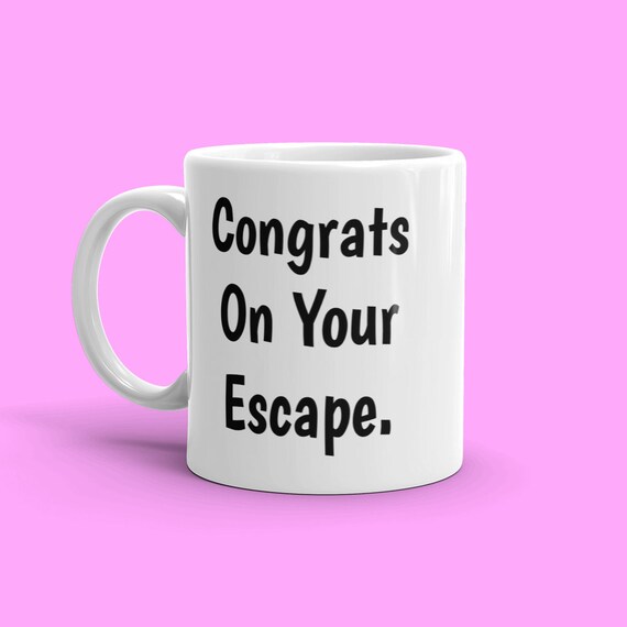 Divorced Gift for Her | Funny Divorce Gifts for Man | Divorce Gifts | Funny Divorce Gifts for Best Friend | Congrats on Your Escape