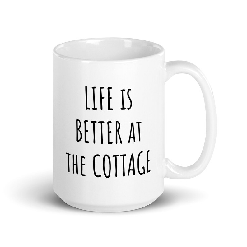 Cottage Mug, Cottage Gift, Cottage Coffee Mug, Cabin Mug, Cabin Gift, Cabin Decor, Cottage Decor