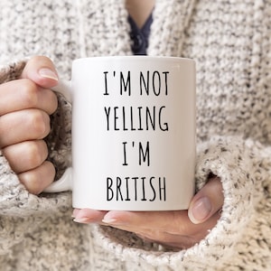 Funny British Mug | Gift For British Person | Great Britian Mug | Great Britian Mug | British Husband | British Wife | British Coffee Mug