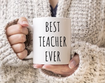Best Teacher Ever Mug | Teacher Mug | Gift for Teacher | Mug for Teacher | Teacher Gifts | Teacher Cup | Teacher Appreciation Gift | Teacher