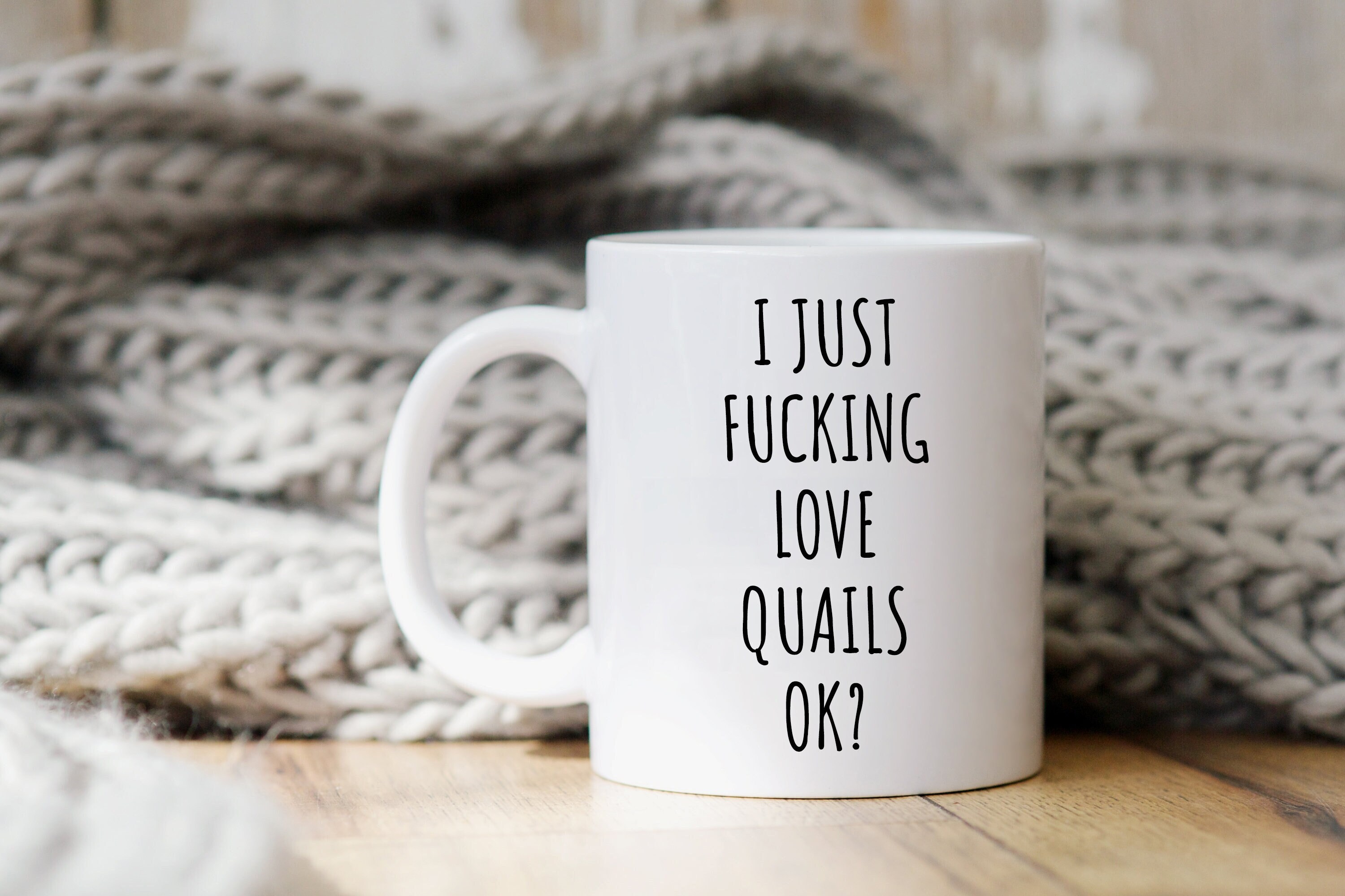 Quail Mug, Quail Gift, Quail Lover Gift, Funny Quail Mug, Quail Mugs, Quail Cup, Funny Mugs, Quail Coffee Mug, I Just Fucking Love Quails Ok