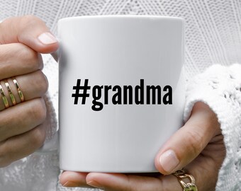 Grandma Mug, Grandma Gift, Gift For Grandma, Grandma Coffee Mug, Grandma Gifts, Hashtag Mug, Grandma Mugs, Mugs With Sayings, Grandma Cup