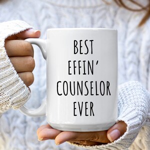 Best Effin&#39; Counselor Ever Mug | Counselor Mug | Gift for Counselor | Counselor Gifts | School Counselor Gift | Counselor Christmas Gift