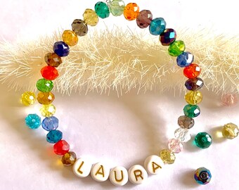 Name Bracelets, Glass faceted Rondelle Rainbow Beads, kids bracelets, adult bracelets, gifts for her, stretch jewellery, word bracelets